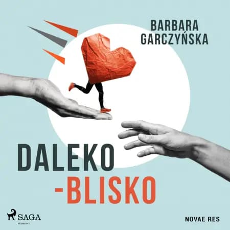 Daleko-Blisko af Barbara Garczyńska