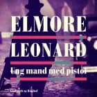 Ung mand med pistol af Elmore Leonard