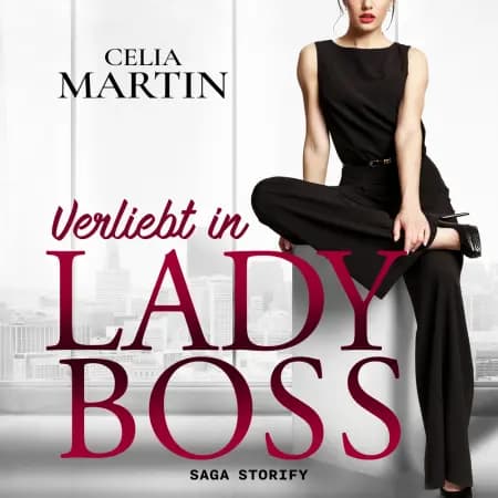 Verliebt in Lady Boss af Celia Martin