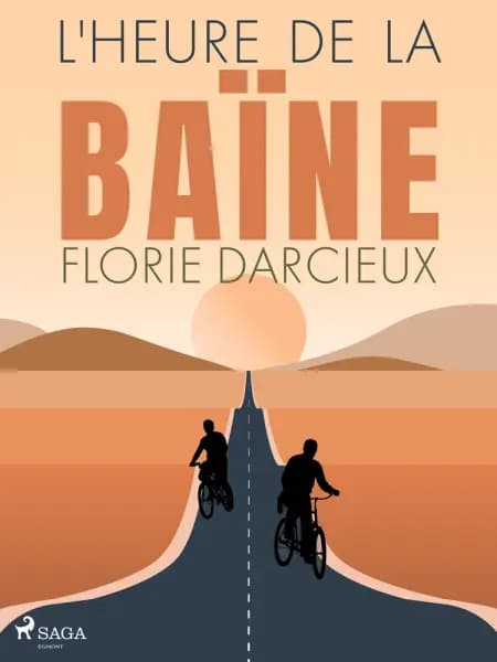 L'Heure de la baïne af Florie Darcieux