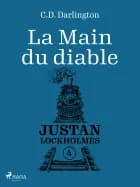 Justan Lockholmes - Tome 4 : La Main du diable af C.D. Darlington
