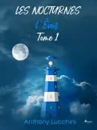 Les Nocturnes - Tome 1 : L’Éveil af Anthony Lucchini