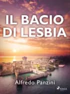 Il bacio di Lesbia af Alfredo Panzini