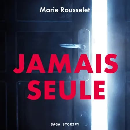Jamais seule af Marie Rousselet