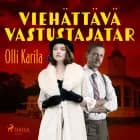 Viehättävä vastustajatar af Olli Karila