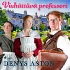 Viehättävä professori af Denys Aston