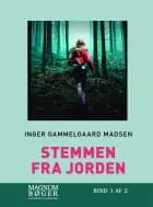 Stemmen fra jorden af Inger Gammelgaard Madsen