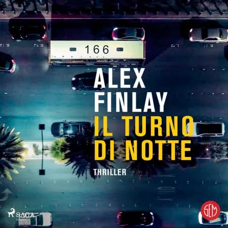 Il turno di notte af Alex Finlay