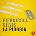 La pioggia af Piernicola Silvis