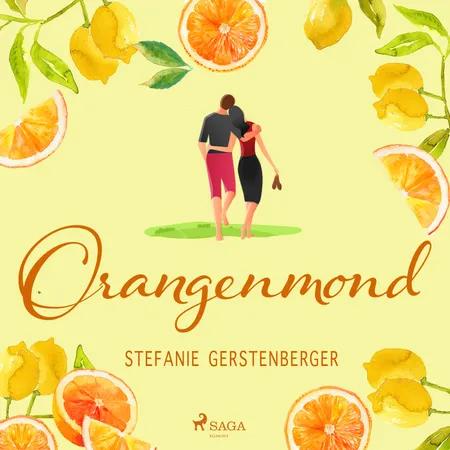 Orangenmond af Stefanie Gerstenberger