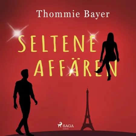 Seltene Affären af Thommie Bayer