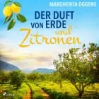 Der Duft von Erde und Zitronen af Margherita Oggero