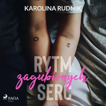 Rytm zagubionych serc af Karolina Rudnik
