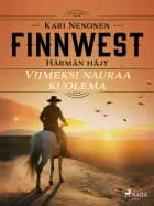 Viimeksi nauraa kuolema af Kari Nenonen