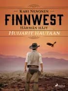 Huijarit hautaan af Kari Nenonen