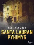 Santa Lauran pyhimys af Kari Nenonen