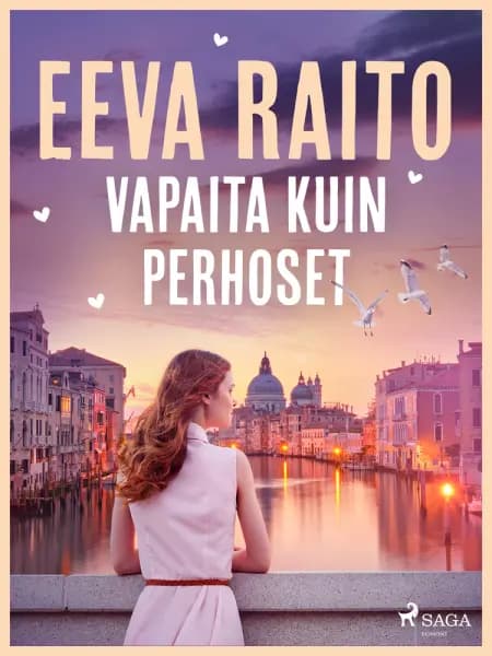 Vapaita kuin perhoset af Eeva Raito