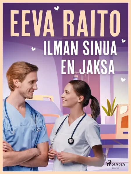 Ilman sinua en jaksa af Eeva Raito