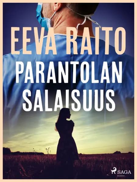 Parantolan salaisuus af Eeva Raito