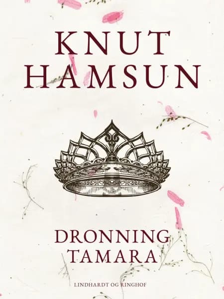 Dronning Tamara af Knut Hamsun