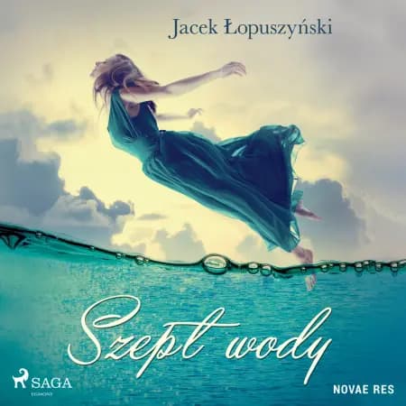 Szept wody af Jacek Łopuszyński
