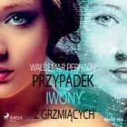 Przypadek Iwony z Grzmiących af Waldemar Pernach