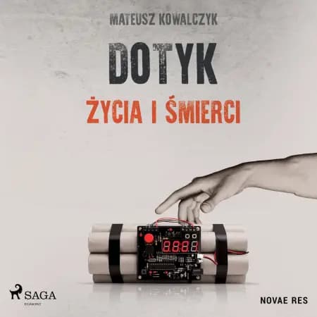 Dotyk życia i śmierci af Mateusz Kowalczyk