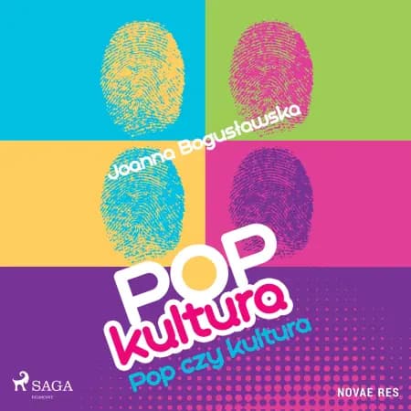 Popkultura - pop czy kultura af Joanna Bogusławska