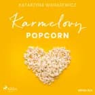 Karmelovy popcorn af Katarzyna Wagasewicz