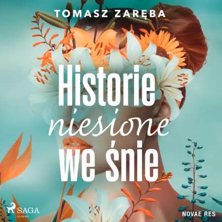 Historie niesione we śnie af Tomasz Zaręba