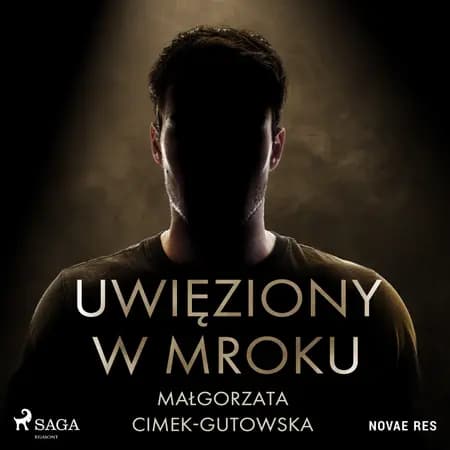 Uwięziony w mroku af Malgorzata Cimek-Gutowska