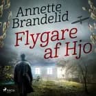 Flygare af Hjo af Annette Brandelid
