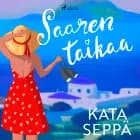 Saaren taikaa af Kata Seppä