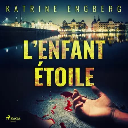 L’Enfant étoile af Katrine Engberg