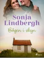 Bågen i skyn af Sonja Lindbergh