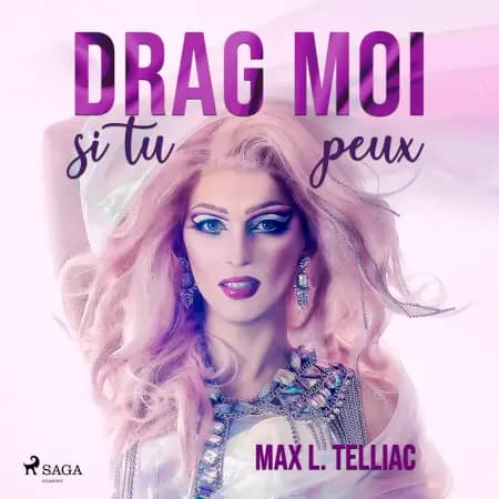 Drag-moi si tu peux af Max L. Telliac