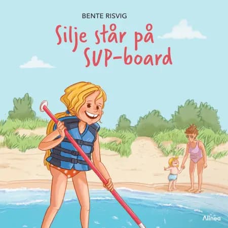 Silje står på SUP board af Bente Risvig