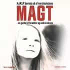 HJÆLP barnet ud af narcissistens magt. En guide til forældre og andre voksne af Berith Siegumfeldt