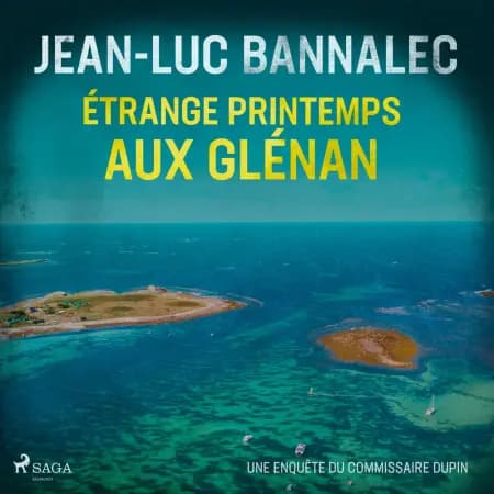 Étrange printemps aux Glénan af Jean-Luc Bannalec