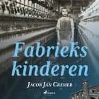 Fabriekskinderen af Jacob Jan Cremer