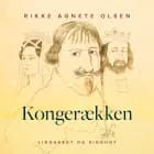 Kongerækken af Rikke Agnete Olsen