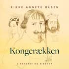 Kongerækken af Rikke Agnete Olsen