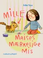 Mille, Maises mærkelige mis af John Njor