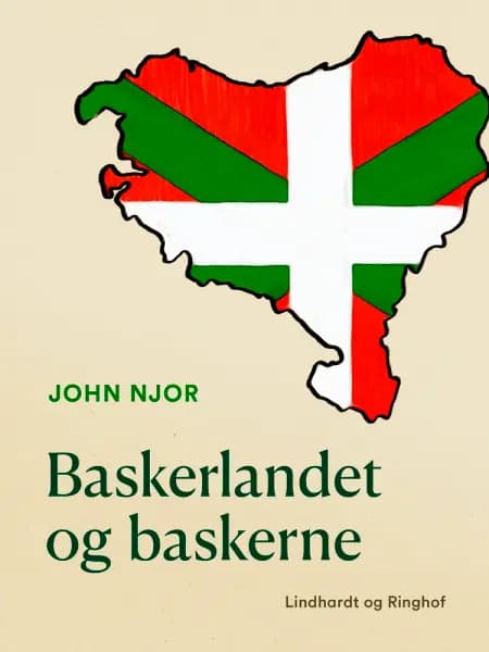 Baskerlandet og baskerne af John Njor