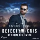 Detektyw Kris. W półmroku świtu af Piotr Trzebuchowski
