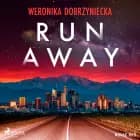 Run Away af Weronika Dobrzyniecka