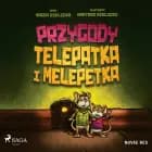 Przygody Telepatka i Melepetka af Magda Bielicka