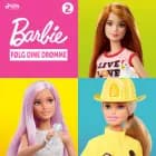 Barbie - Følg dine drømme - Historiesamling 2 af Mattel