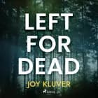 Left for Dead af Joy Kluver