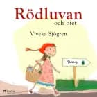 Rödluvan och biet af Viveka Sjögren